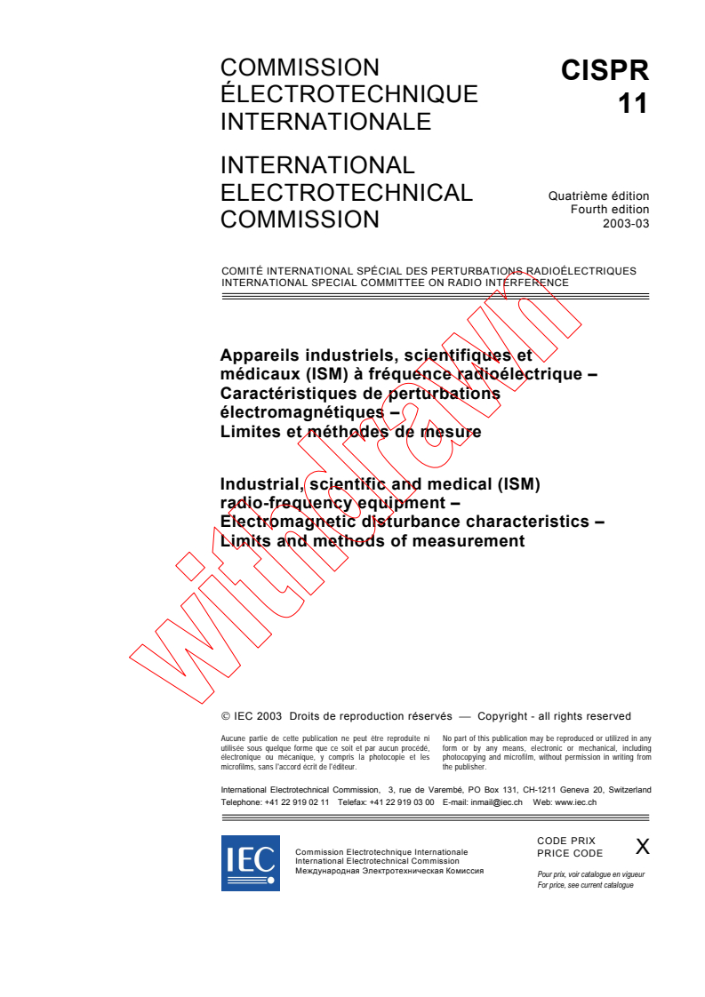 CISPR 11:2003 - Industrial, scientific and medical (ISM) radio-frequency equipment - Electromagnetic disturbance characteristics - Limits and methods of measurement
Released:3/31/2003
Isbn:283186917X