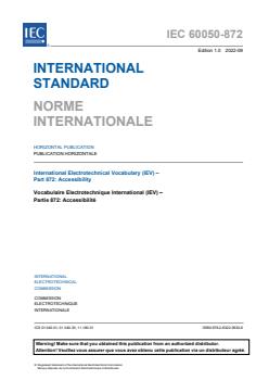 IEC 60050-872:2022 IEC 60050-872:2022 - International Electrotechnical Vocabulary (IEV) – Part 872: Accessibility
Released:9/7/2022 - Page 3 preview
