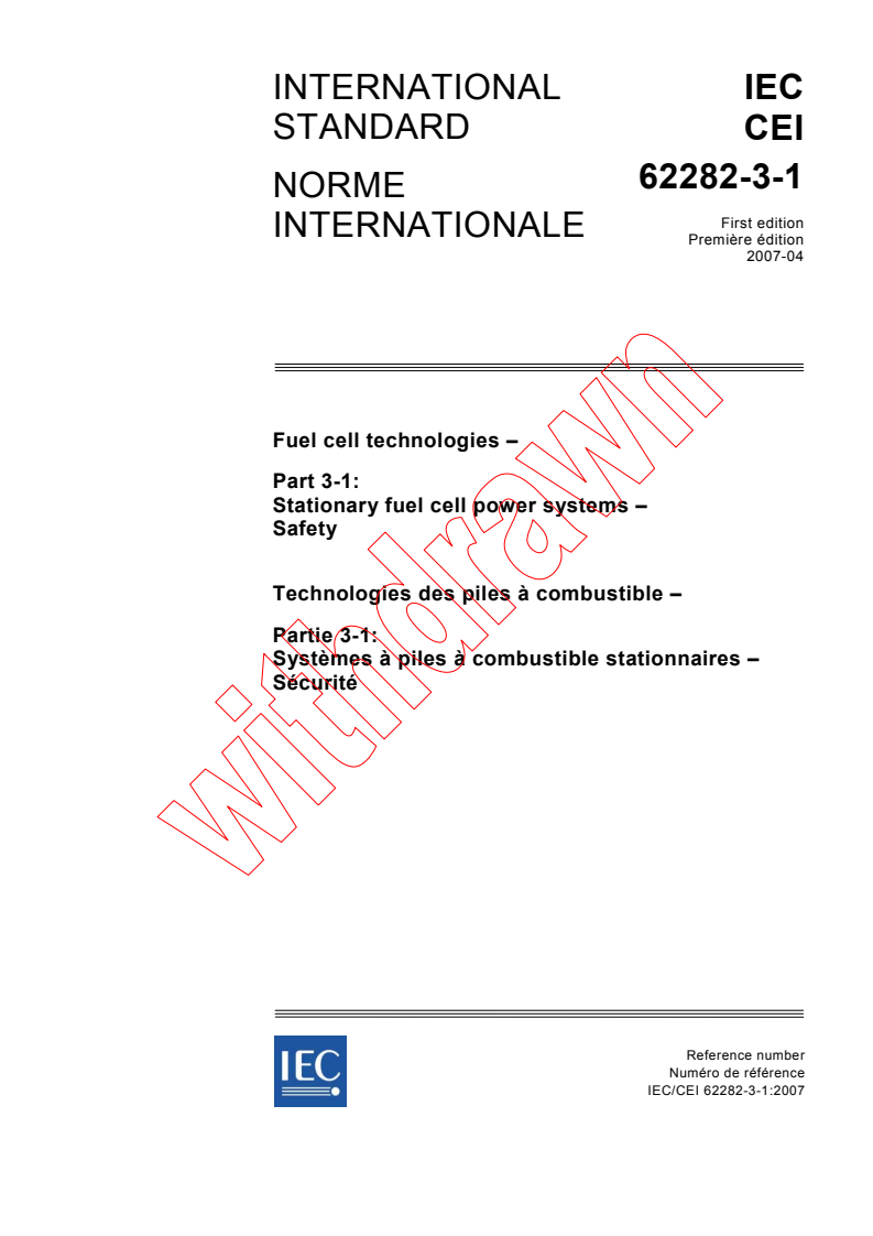 IEC 62282-3-1:2007 - Fuel cell technologies - Part 3-1: Stationary fuel cell power systems - Safety
Released:4/24/2007
Isbn:2831891078