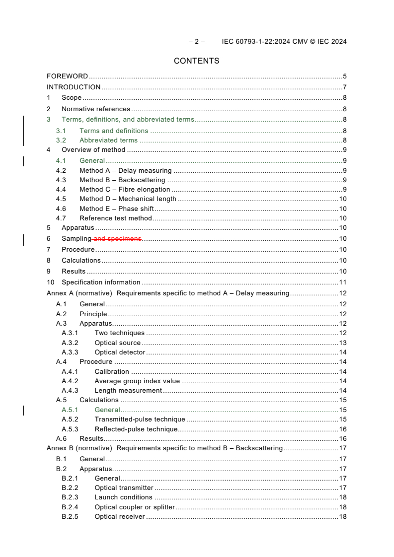 IEC 60793-1-22:2024 REDLINE IEC 60793-1-22:2024 CMV - Optical fibres - Part 1-22: Measurement methods and test procedures - Length measurement
Released:6/27/2024
Isbn:9782832293461 - Page 4 preview