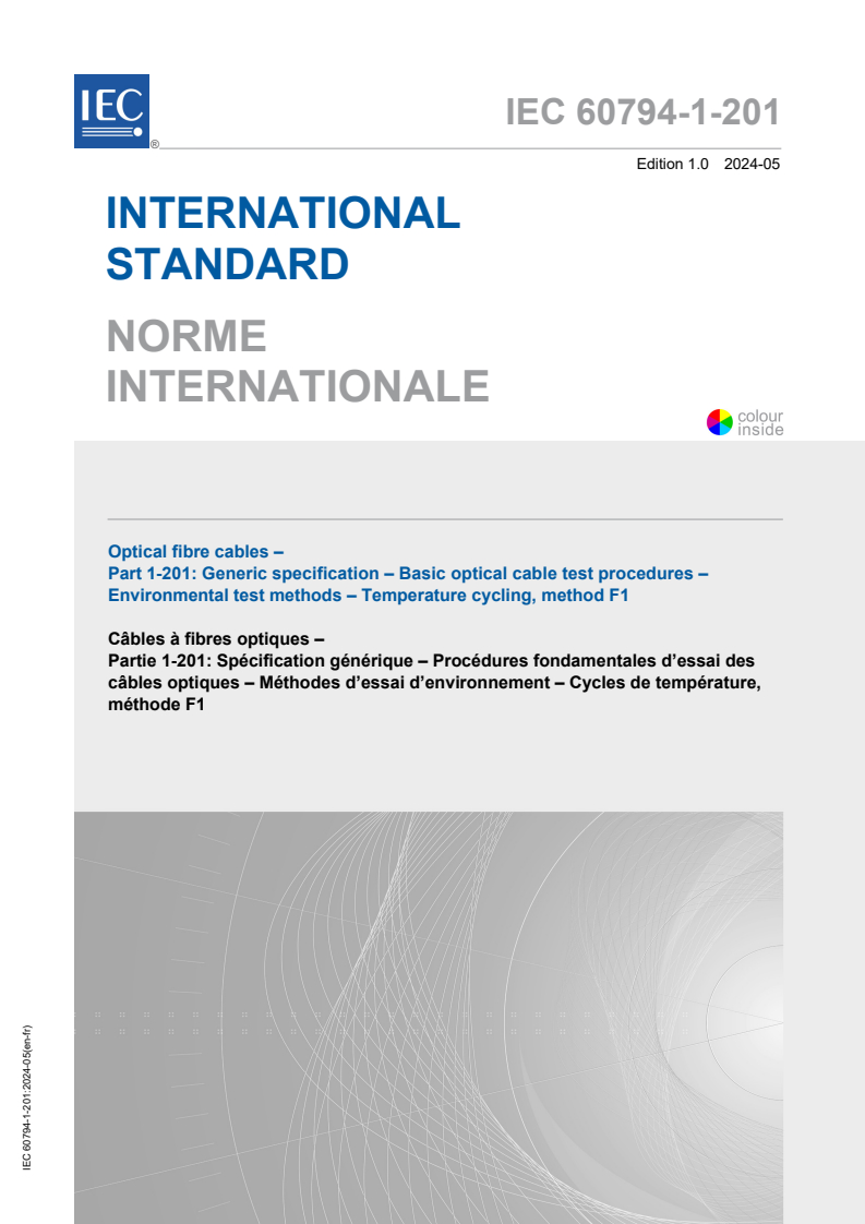 IEC 60794-1-201:2024 - Optical fibre cables - Part 1-201: Generic specification - Basic optical cable test procedures - Environmental test methods - Temperature cycling, method F1
Released:5/30/2024
Isbn:9782832289341