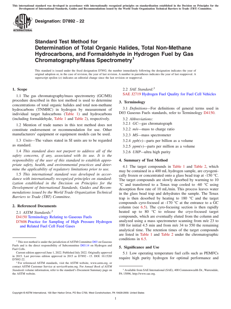 ASTM D7892-22 - Standard Test Method for Determination of Total Organic Halides, Total Non-Methane Hydrocarbons,  and Formaldehyde in Hydrogen Fuel by Gas Chromatography/Mass Spectrometry