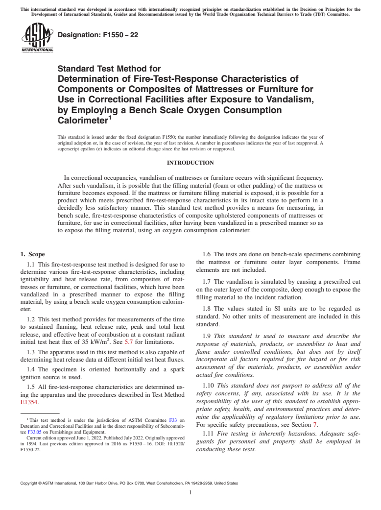 ASTM F1550-22 - Standard Test Method for  Determination of Fire-Test-Response Characteristics of Components  or Composites of Mattresses or Furniture for Use in Correctional Facilities  after Exposure to Vandalism, by Employing a Bench Scale Oxygen Consumption  Calorimeter