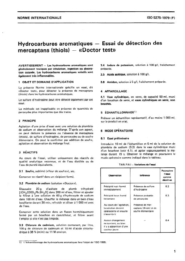 ISO 5275:1979 - Hydrocarbures aromatiques -- Essai de détection des mercaptans (thiols) -- "Doctor test"