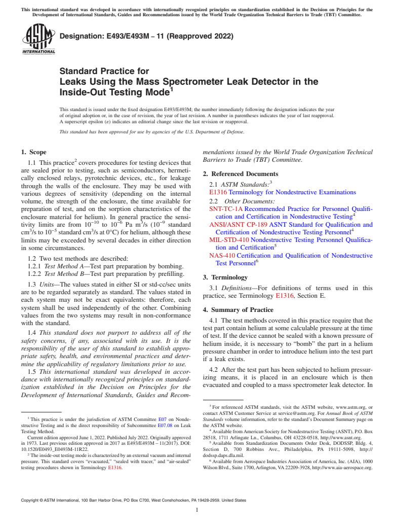 ASTM E493/E493M-11(2022) - Standard Practice for  Leaks Using the Mass Spectrometer Leak Detector in the Inside-Out  Testing Mode