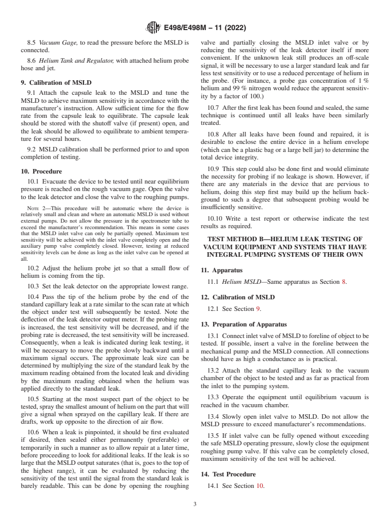 ASTM E498/E498M-11(2022) - Standard Practice for  Leaks Using the Mass Spectrometer Leak Detector or Residual  Gas Analyzer in the Tracer Probe Mode