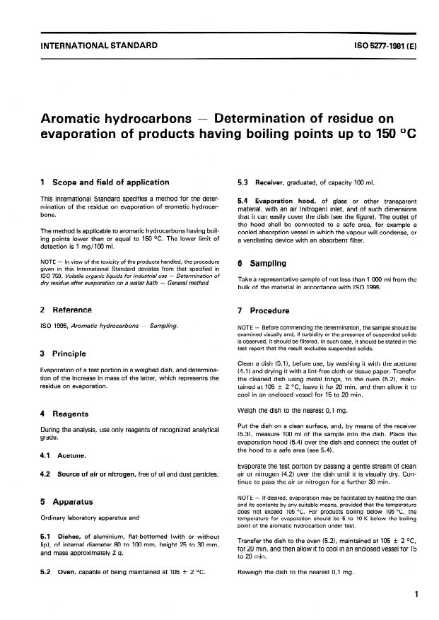ISO 5277:1981 - Aromatic hydrocarbons -- Determination of residue on evaporation of products having boiling points up to 150 degrees C