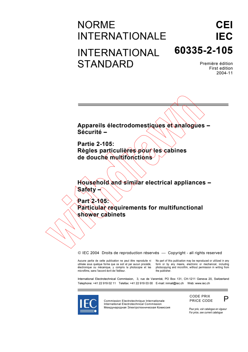 IEC 60335-2-105:2004 - Household and similar electrical appliances - Safety - Part 2-105: Particular requirements for multifunctional shower cabinets
Released:11/2/2004
Isbn:2831877083