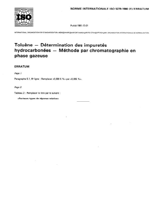 ISO 5279:1980 - Toluene -- Détermination des impuretés hydrocarbonées -- Méthode par chromatographie en phase gazeuse