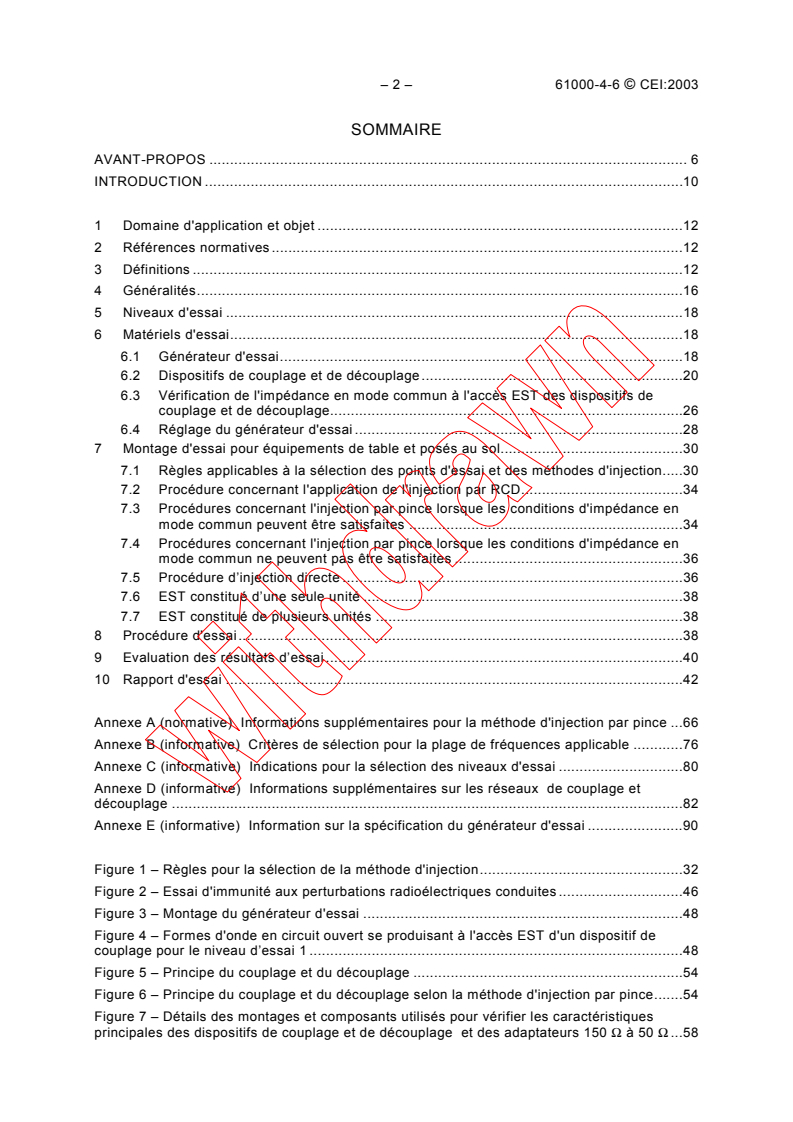 IEC 61000-4-6:2003 IEC 61000-4-6:2003 - Compatibilité électromagnétique (CEM) - Partie 4-6: Techniques d'essai et de mesure - Immunité aux perturbations conduites, induites par les champs radioélectriques
Released:5/27/2003 - Page 4 preview