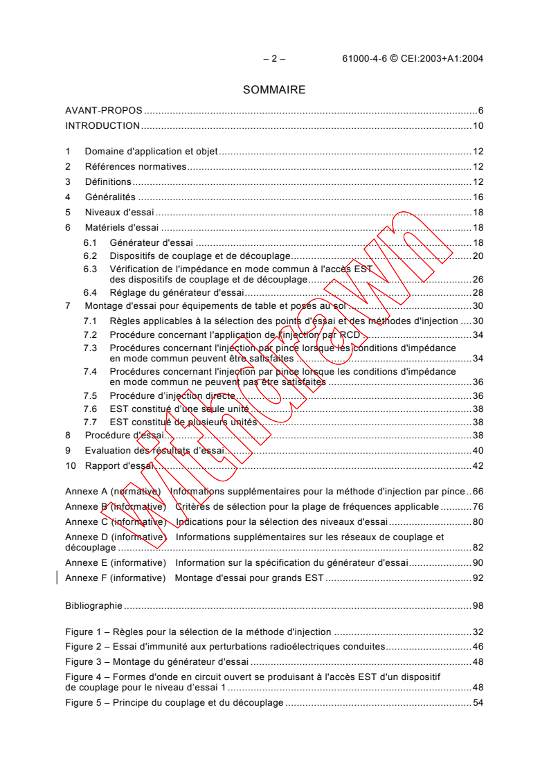 IEC 61000-4-6:2003 IEC 61000-4-6:2003+AMD1:2004 CSV - Electromagnetic compatibility (EMC) - Part 4-6: Testing and measurement techniques - Immunity to conducted disturbances, induced by radio-frequency fields
Released:11/24/2004
Isbn:2831877199 - Page 4 preview