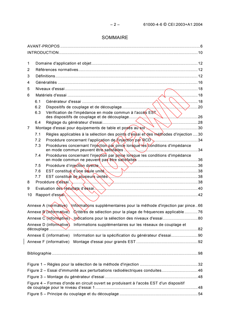 IEC 61000-4-6:2003 IEC 61000-4-6:2003+AMD1:2004 CSV - Compatibilité électromagnétique (CEM) - Partie 4-6: Techniques d'essai et de mesure - Immunité aux perturbations conduites, induites par les champs radioélectriques
Released:11/24/2004 - Page 4 preview