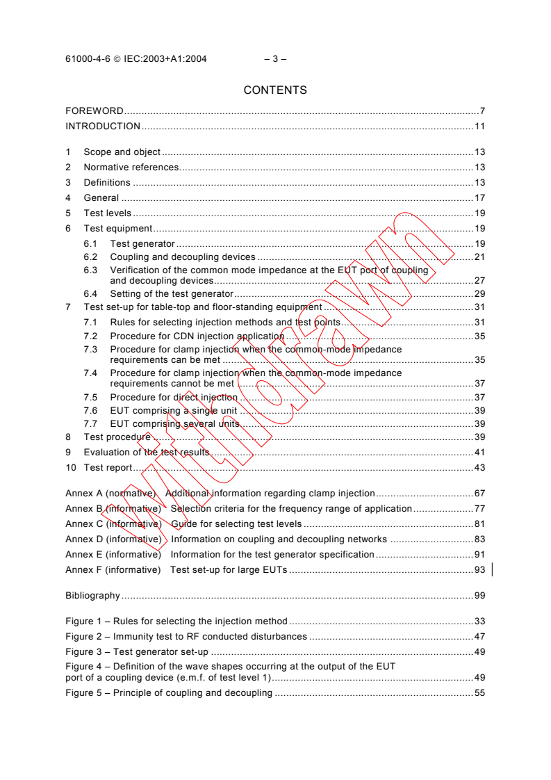 IEC 61000-4-6:2003 IEC 61000-4-6:2003+AMD1:2004 CSV - Electromagnetic compatibility (EMC) - Part 4-6: Testing and measurement techniques - Immunity to conducted disturbances, induced by radio-frequency fields
Released:11/24/2004 - Page 4 preview