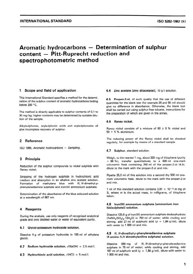 ISO 5282:1982 - Aromatic hydrocarbons -- Determination of sulphur content -- Pitt-Ruprecht reduction and spectrophotometric method