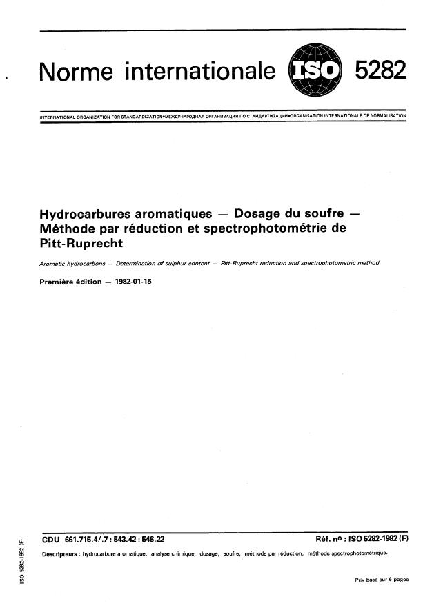 ISO 5282:1982 - Hydrocarbures aromatiques -- Dosage du soufre -- Méthode par réduction et spectrophotométrie de Pitt-Ruprecht