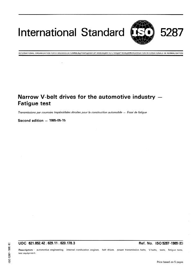 ISO 5287:1985 - Narrow V-belt drives for the automotive industry -- Fatigue test