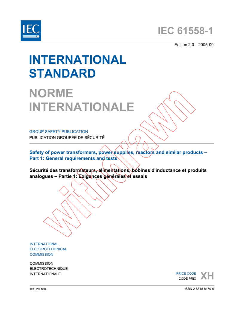 IEC 61558-1:2005 - Safety of power transformers, power supplies, reactors and similar products - Part 1: General requirements and tests
Released:9/5/2005
Isbn:2831881706