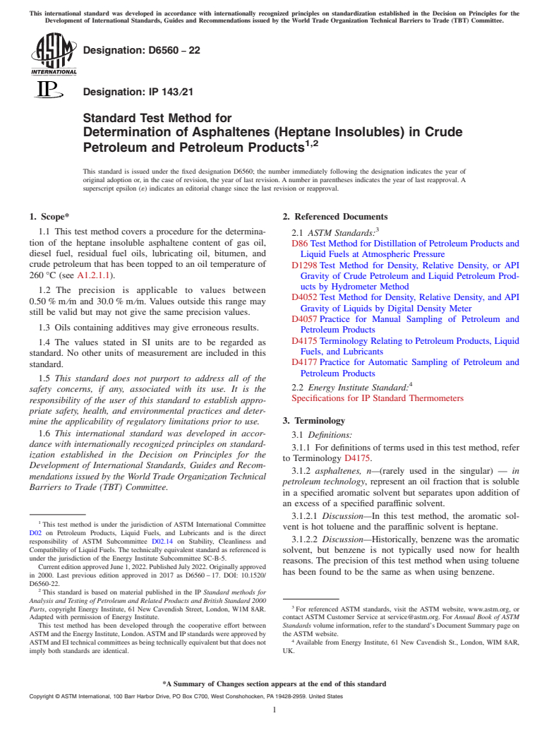 ASTM D6560-22 - Standard Test Method for  Determination of Asphaltenes (Heptane Insolubles) in Crude   Petroleum and Petroleum Products