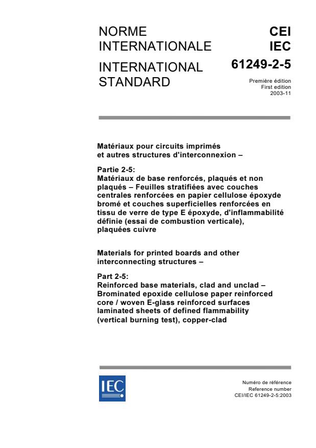 IEC 61249-2-5:2003 - Materials for printed boards and other interconnecting structures - Part 2-5: Reinforced base materials, clad and unclad - Brominated epoxide cellulose paper reinforced core/woven E-glass reinforced surfaces laminated sheets of defined flammability (vertical burning test), copper-clad
