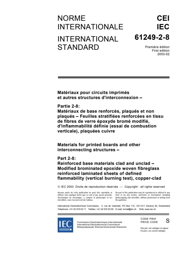 IEC 61249-2-8:2003 - Materials for printed boards and other interconnecting structures - Part 2-8: Reinforced base materials clad and unclad - Modified brominated epoxide woven fibreglass reinforced laminated sheets of defined flammability (vertical burning test), copper-clad