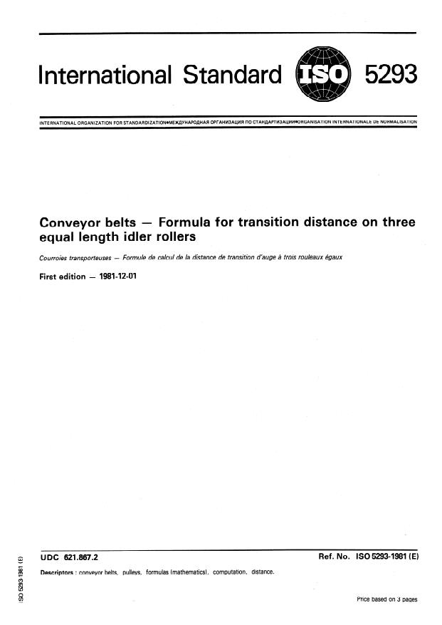 ISO 5293:1981 - Conveyor belts -- Formula for transition distance on three equal length idler rolls
