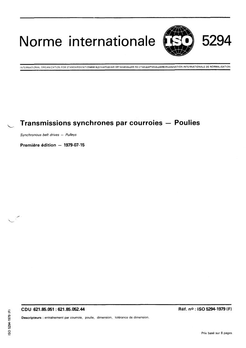 ISO 5294:1979 - Synchronous belt drives — Pulleys
Released:7/1/1979