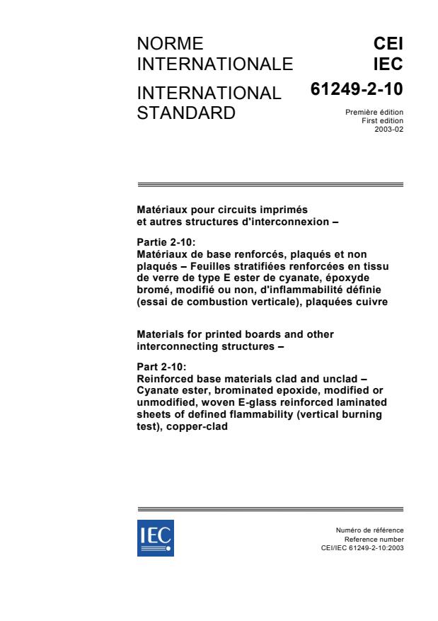 IEC 61249-2-10:2003 - Materials for printed boards and other interconnecting structures - Part 2-10: Reinforced base materials clad and unclad - Cyanate ester, brominated epoxide, modified or unmodified, woven E-glass reinforced laminated sheets of defined flammability (vertical burning test), copper-clad