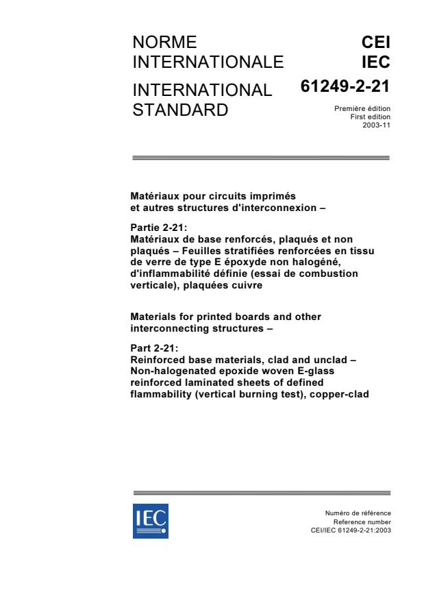 IEC 61249-2-21:2003 - Materials for printed boards and other interconnecting structures - Part 2-21: Reinforced base materials, clad and unclad -  Non-halogenated epoxide woven E-glass reinforced laminated sheets of defined flammability (vertical burning test), copper-clad