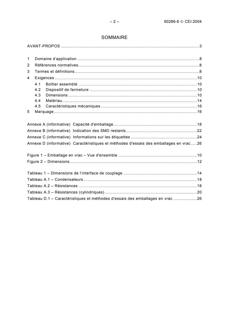 IEC 60286-6:2004 IEC 60286-6:2004 - Packaging of components for automatic handling - Part 6: Bulk case packaging for surface mounting components - Page 4 preview