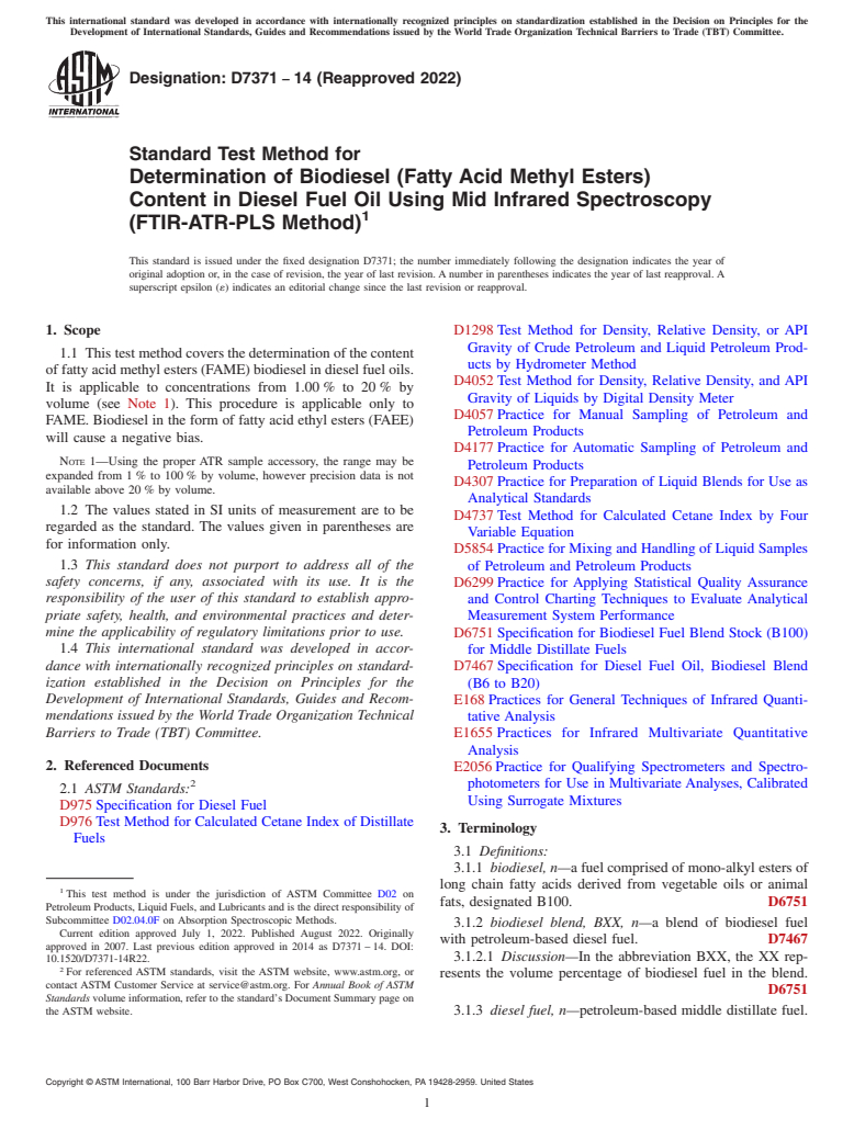 ASTM D7371-14(2022) - Standard Test Method for Determination of Biodiesel (Fatty Acid Methyl Esters) Content  in Diesel Fuel Oil Using Mid Infrared Spectroscopy (FTIR-ATR-PLS Method)