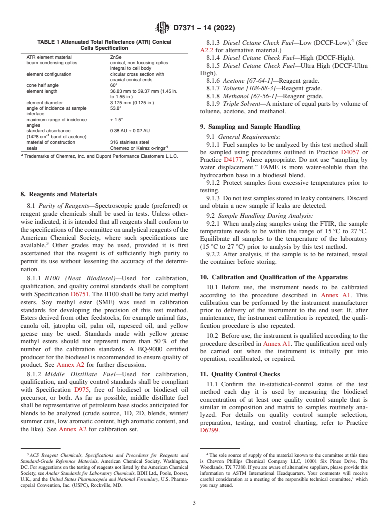 ASTM D7371-14(2022) - Standard Test Method for Determination of Biodiesel (Fatty Acid Methyl Esters) Content  in Diesel Fuel Oil Using Mid Infrared Spectroscopy (FTIR-ATR-PLS Method)