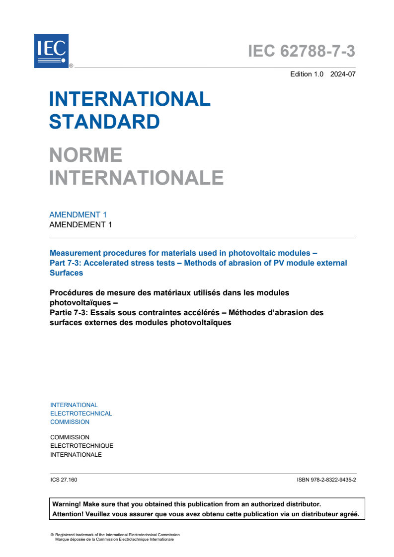 IEC 62788-7-3:2022/AMD1:2024 - Amendment 1 - Measurement procedures for materials used in photovoltaic modules - Part 7-3: Accelerated stress tests - Methods of abrasion of PV module external surfaces
Released:31. 07. 2024
Isbn:9782832294352