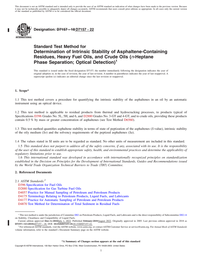 REDLINE ASTM D7157-22 - Standard Test Method for  Determination of Intrinsic Stability of Asphaltene-Containing   Residues, Heavy Fuel Oils, and Crude Oils (<emph type="ital">n</emph  >-Heptane Phase Separation; Optical  Detection)