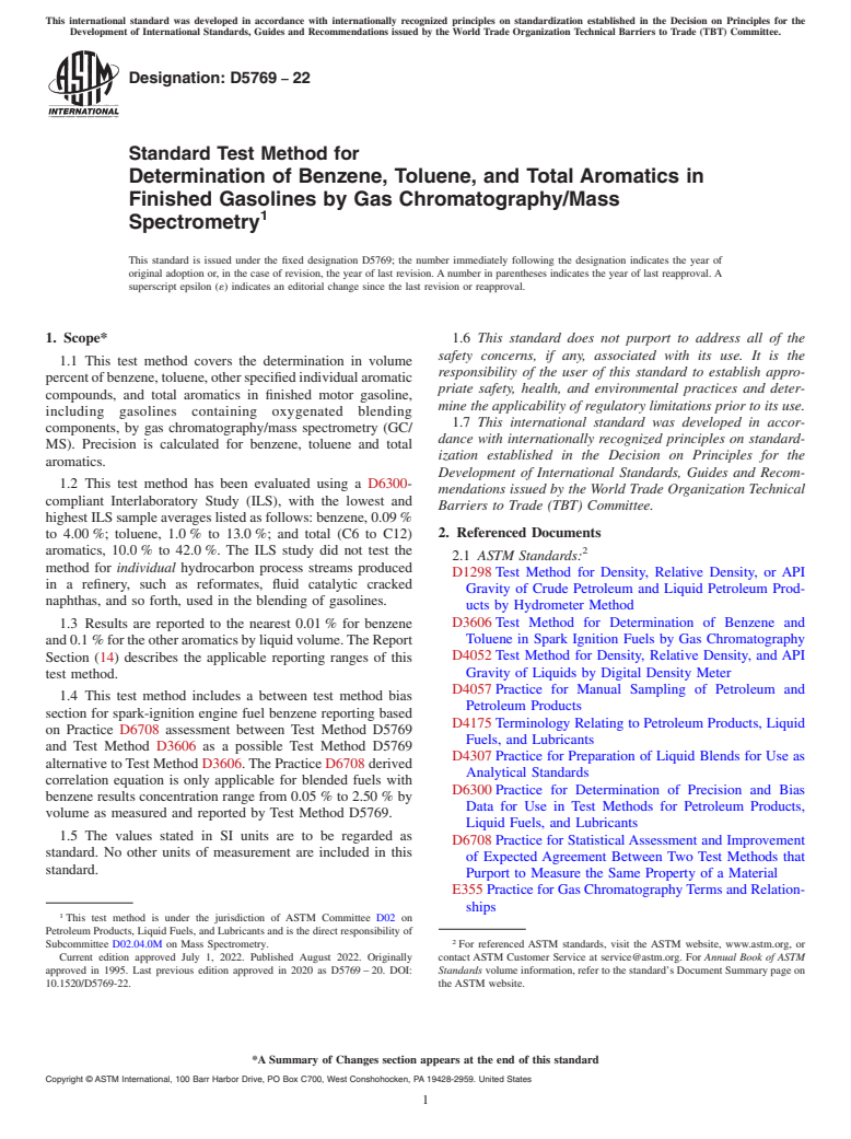 ASTM D5769-22 - Standard Test Method for  Determination of Benzene, Toluene, and Total Aromatics in Finished   Gasolines by Gas Chromatography/Mass Spectrometry
