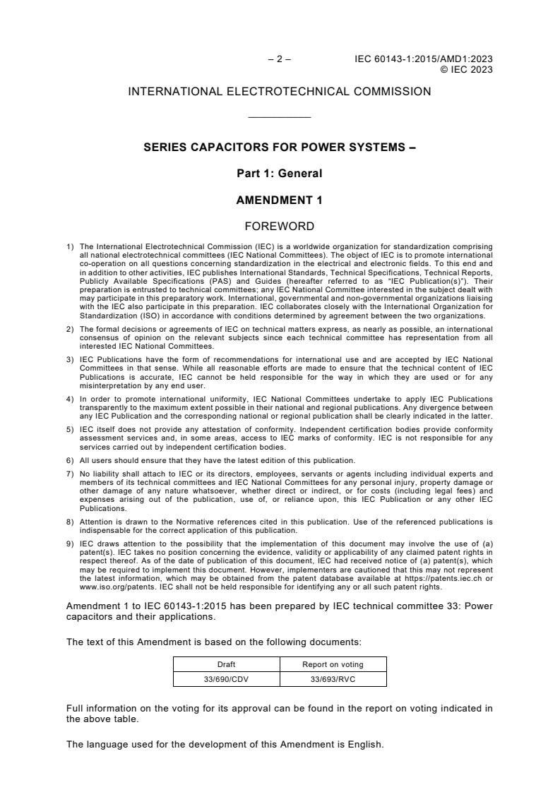 IEC 60143-1:2015/AMD1:2023 IEC 60143-1:2015/AMD1:2023 - Amendment 1 - Series capacitors for power systems - Part 1: General
Released:11/3/2023
Isbn:9782832277577 - Page 4 preview