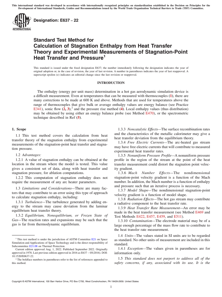ASTM E637-22 - Standard Test Method for Calculation of Stagnation Enthalpy from Heat Transfer Theory  and Experimental Measurements of Stagnation-Point Heat Transfer and  Pressure