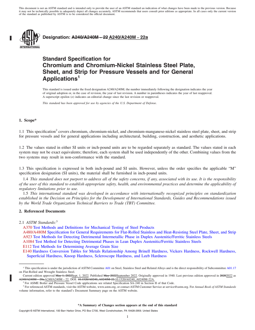 REDLINE ASTM A240/A240M-22a - Standard Specification for  Chromium and Chromium-Nickel Stainless Steel Plate, Sheet,  and Strip for Pressure Vessels and for General Applications