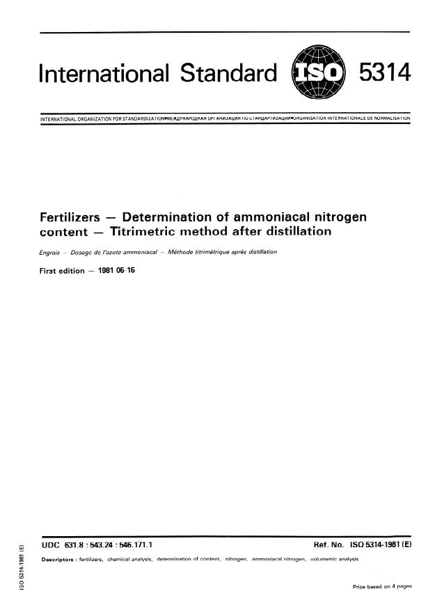 ISO 5314:1981 - Fertilizers -- Determination of ammoniacal nitrogen content -- Titrimetric method after distillation