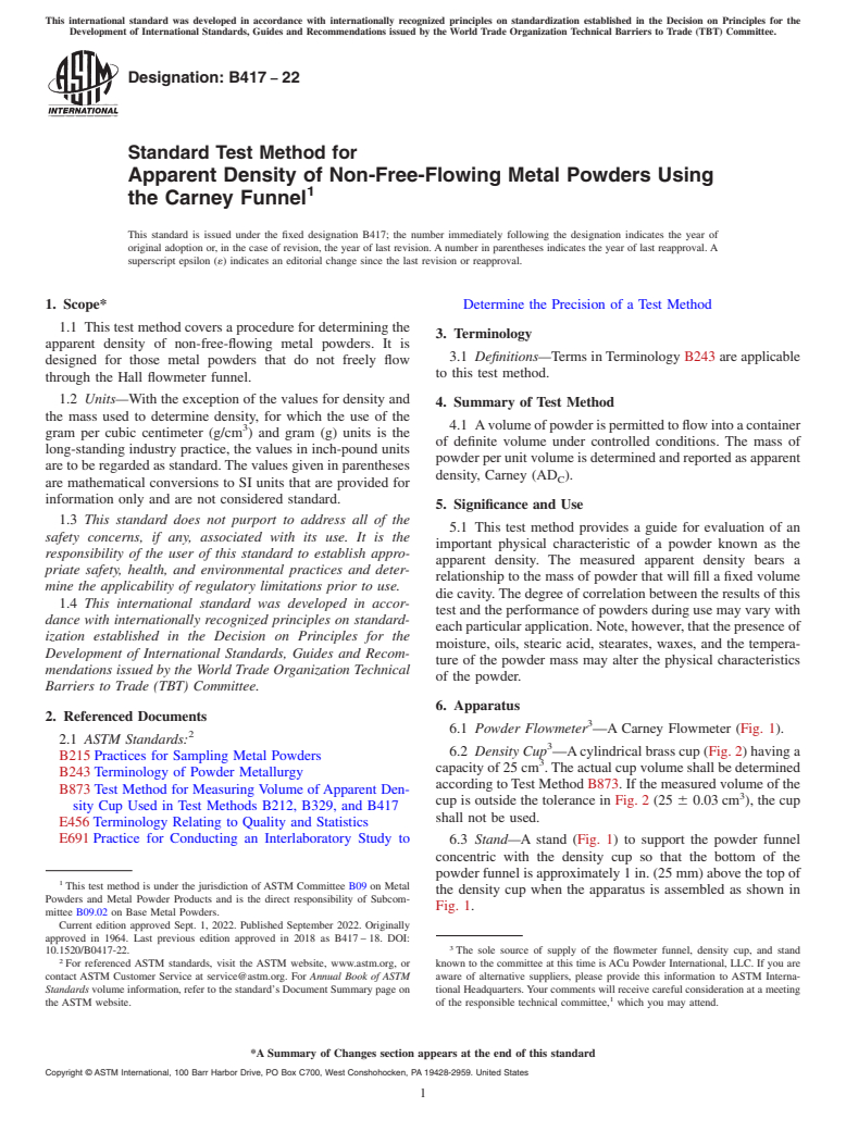 ASTM B417-22 - Standard Test Method for  Apparent Density of Non-Free-Flowing Metal Powders Using the   Carney Funnel