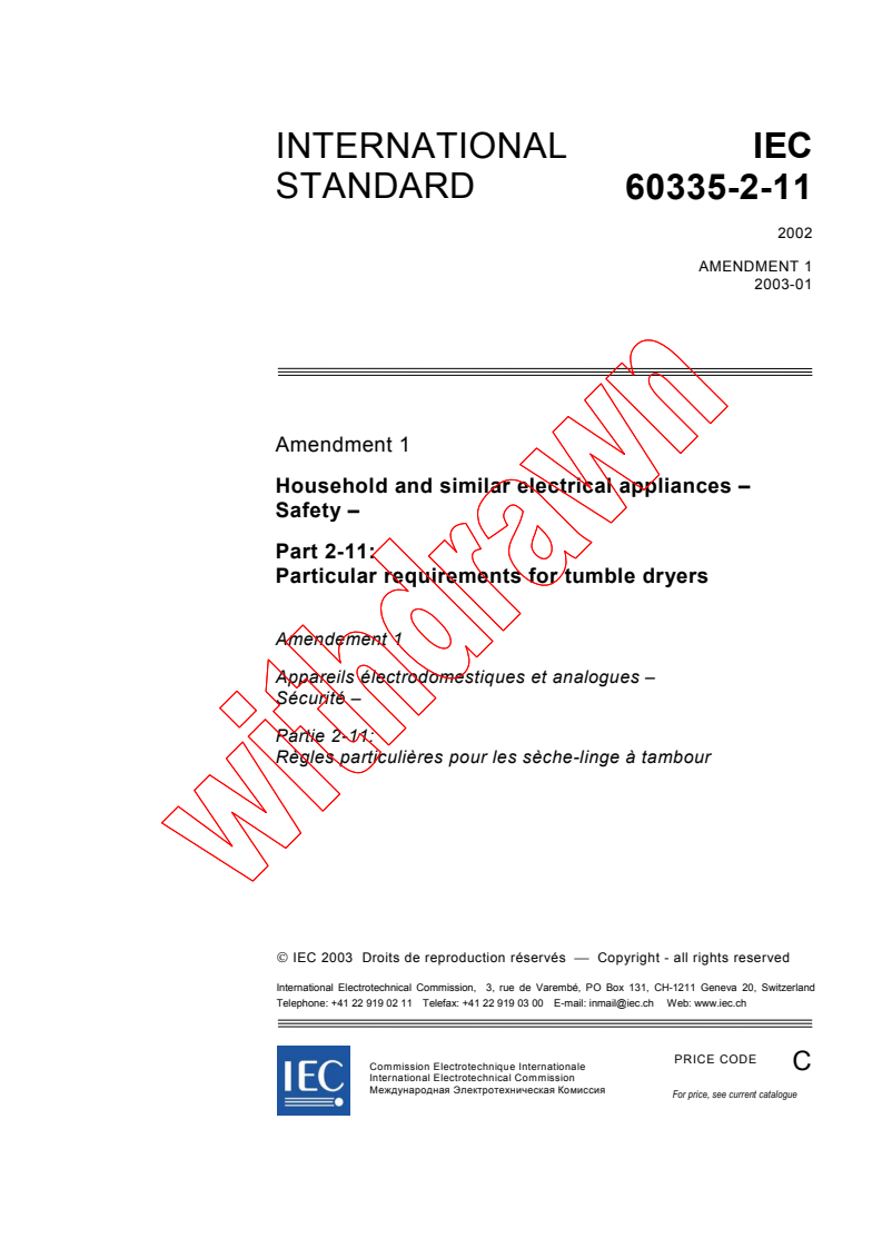 IEC 60335-2-11:2002/AMD1:2003 - Amendment 1 - Household and similar electrical appliances - Safety - Part 2-11: Particular requirements for tumble dryers
Released:1/17/2003
Isbn:2831867541