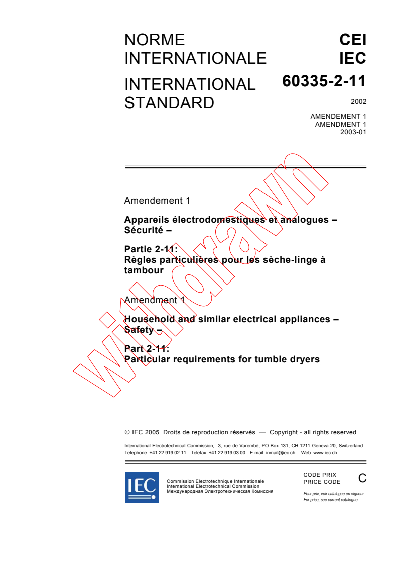 IEC 60335-2-11:2002/AMD1:2003 - Amendment 1 - Household and similar electrical appliances - Safety - Part 2-11: Particular requirements for tumble dryers
Released:1/17/2003
Isbn:2831879078