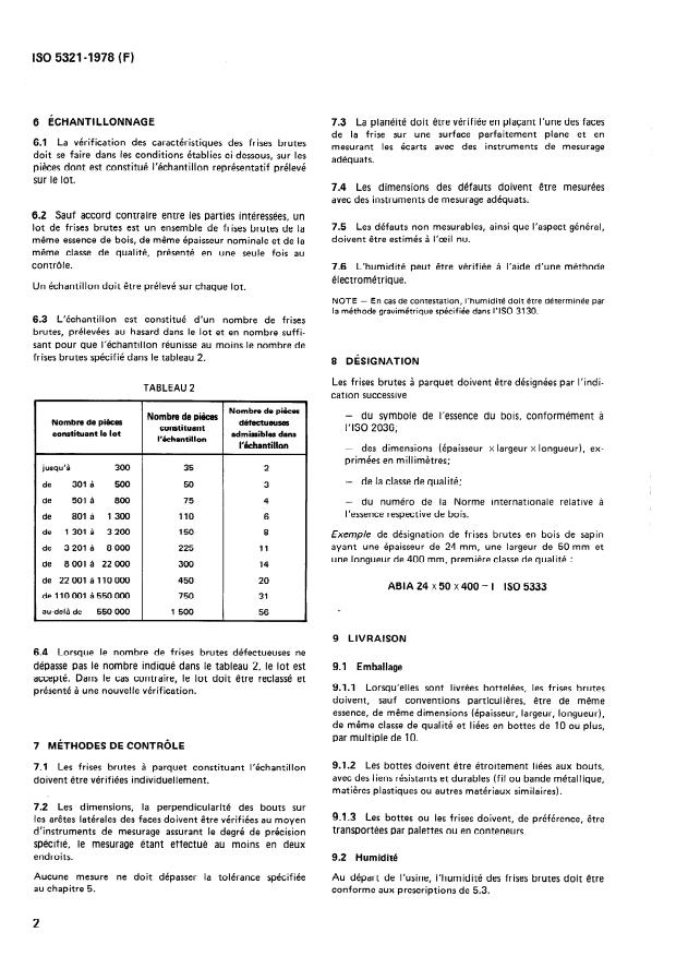 ISO 5321:1978 ISO 5321:1978 - Frises brutes en bois résineux pour parquets -- Caractéristiques générales - Page 4 preview