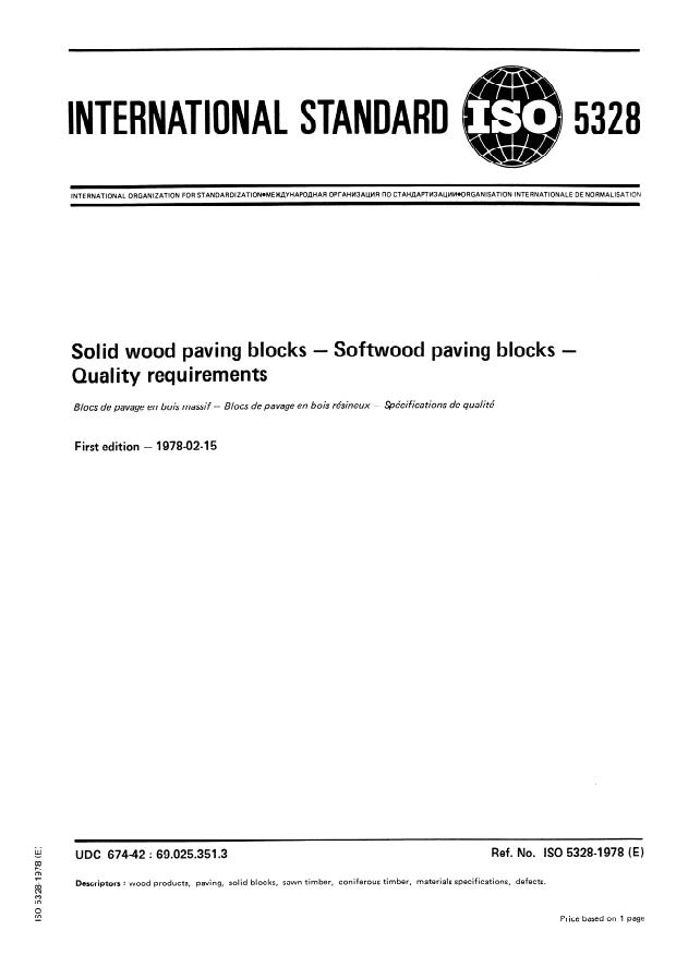 ISO 5328:1978 - Solid wood paving blocks -- Softwood paving blocks -- Quality requirements
