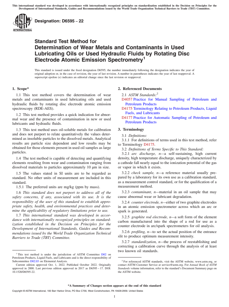 ASTM D6595-22 - Standard Test Method for  Determination of Wear Metals and Contaminants in Used Lubricating   Oils or Used Hydraulic Fluids by Rotating Disc Electrode Atomic Emission   Spectrometry