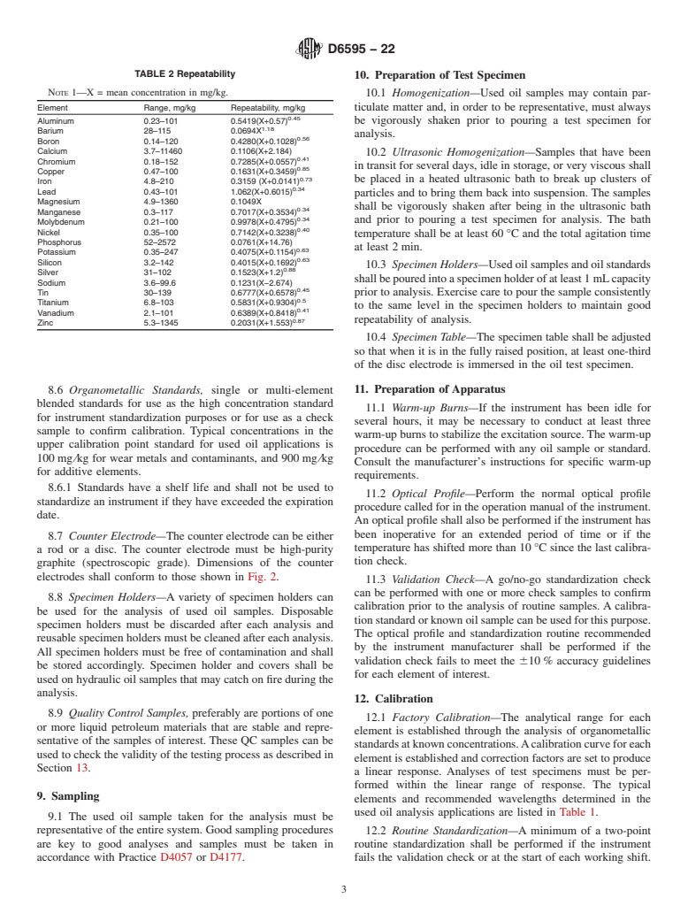 ASTM D6595-22 - Standard Test Method for  Determination of Wear Metals and Contaminants in Used Lubricating   Oils or Used Hydraulic Fluids by Rotating Disc Electrode Atomic Emission   Spectrometry