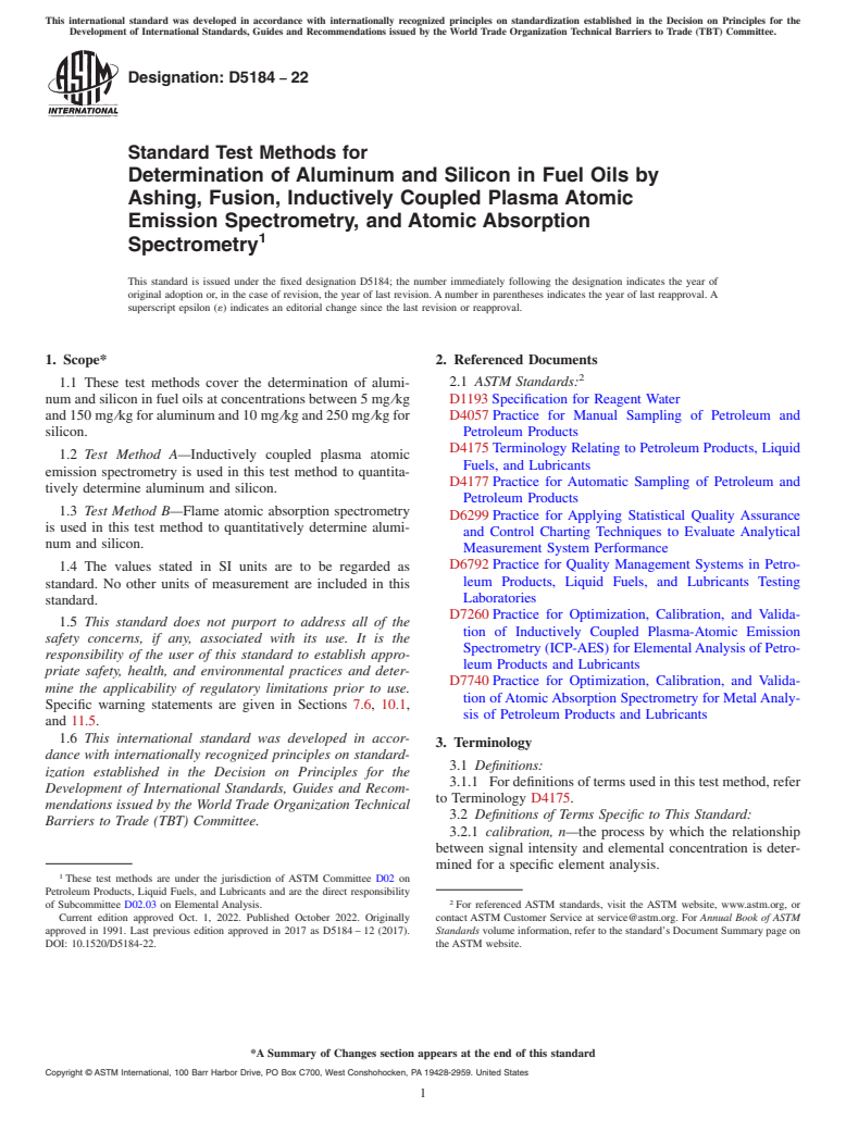 ASTM D5184-22 - Standard Test Methods for Determination of Aluminum and Silicon in Fuel Oils by Ashing,  Fusion, Inductively Coupled Plasma Atomic Emission Spectrometry, and   Atomic Absorption Spectrometry