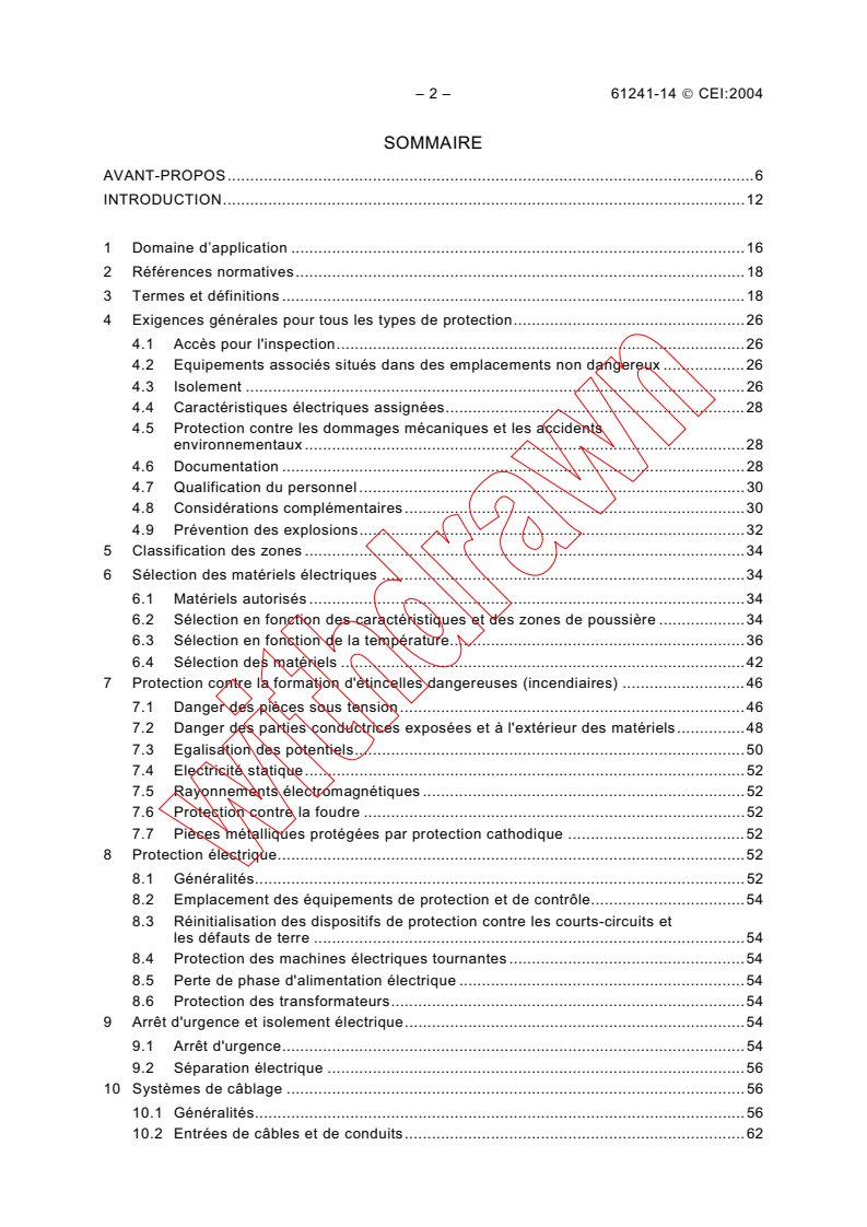IEC 61241-14:2004 IEC 61241-14:2004 - Electrical apparatus for use in the presence of combustible dust - Part 14: Selection and installation
Released:7/14/2004
Isbn:2831875404 - Page 4 preview
