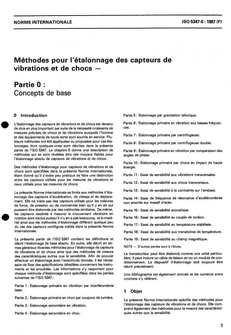 ISO 5347-0:1987 - Methods for the calibration of vibration and shock pick-ups — Part 0: Basic concepts
Released:7/9/1987