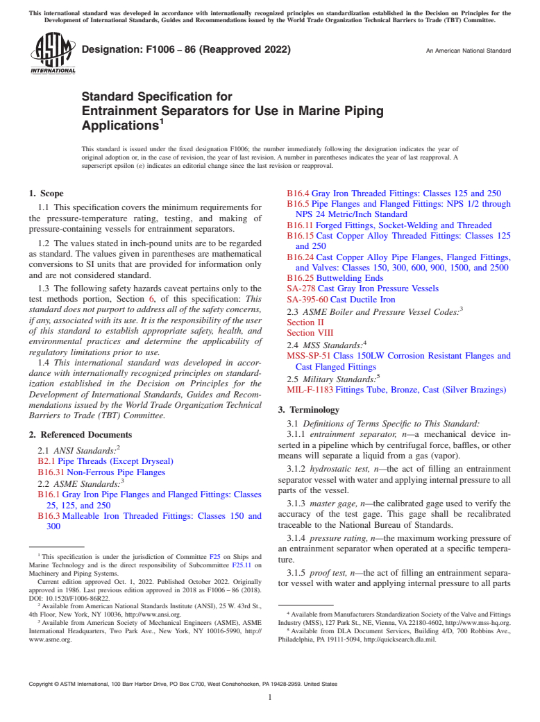 ASTM F1006-86(2022) - Standard Specification for  Entrainment Separators for Use in Marine Piping Applications