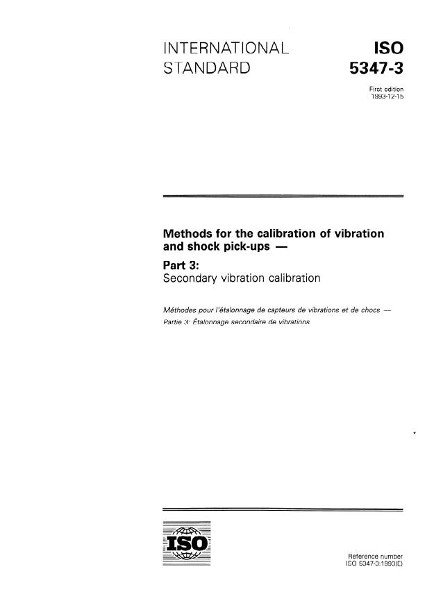 ISO 5347-3:1993 - Methods for the calibration of vibration and shock pick-ups